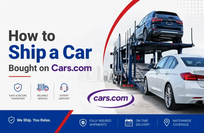 How to Ship a Car Bought on Cars.com